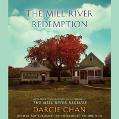 The Mill River Redemption: A Novel Audiobook, by Darcie Chan