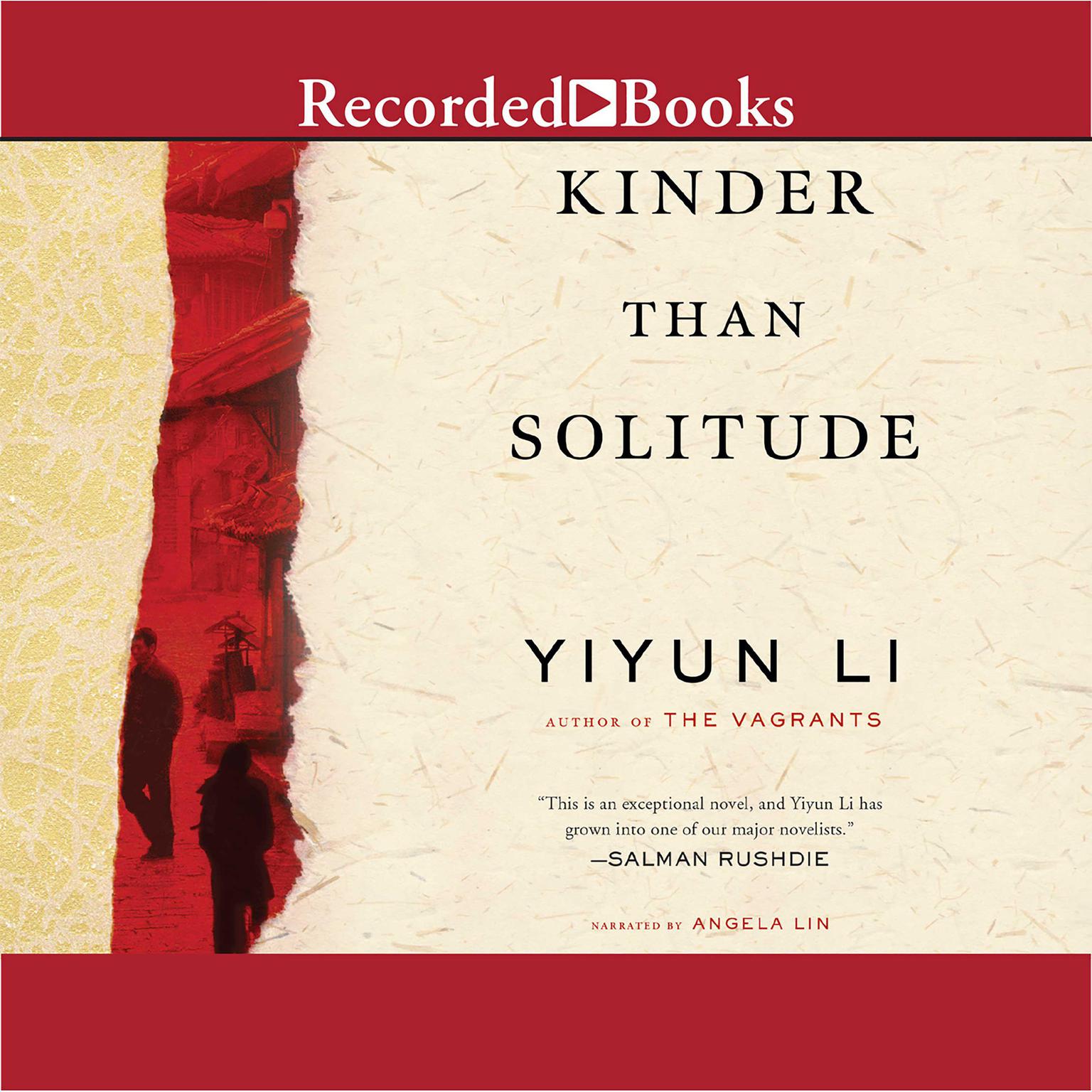 Kinder Than Solitude Audiobook, by Yiyun Li