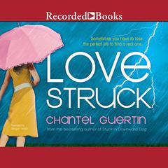 Love Struck Audiobook, by Chantel Guertin