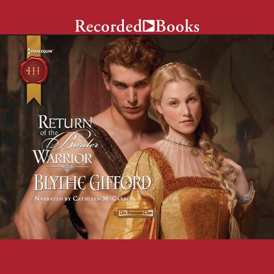 Return of the Border Warrior Audiobook, by Blythe Gifford