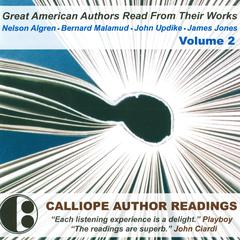 Great American Authors Read from Their Works, Vol. 2 Audiobook, by Nelson Algren
