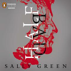 Half Bad Audiobook, by Sally Green
