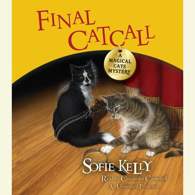Final Catcall: A Magical Cats Mystery Audiobook, by Sofie Kelly