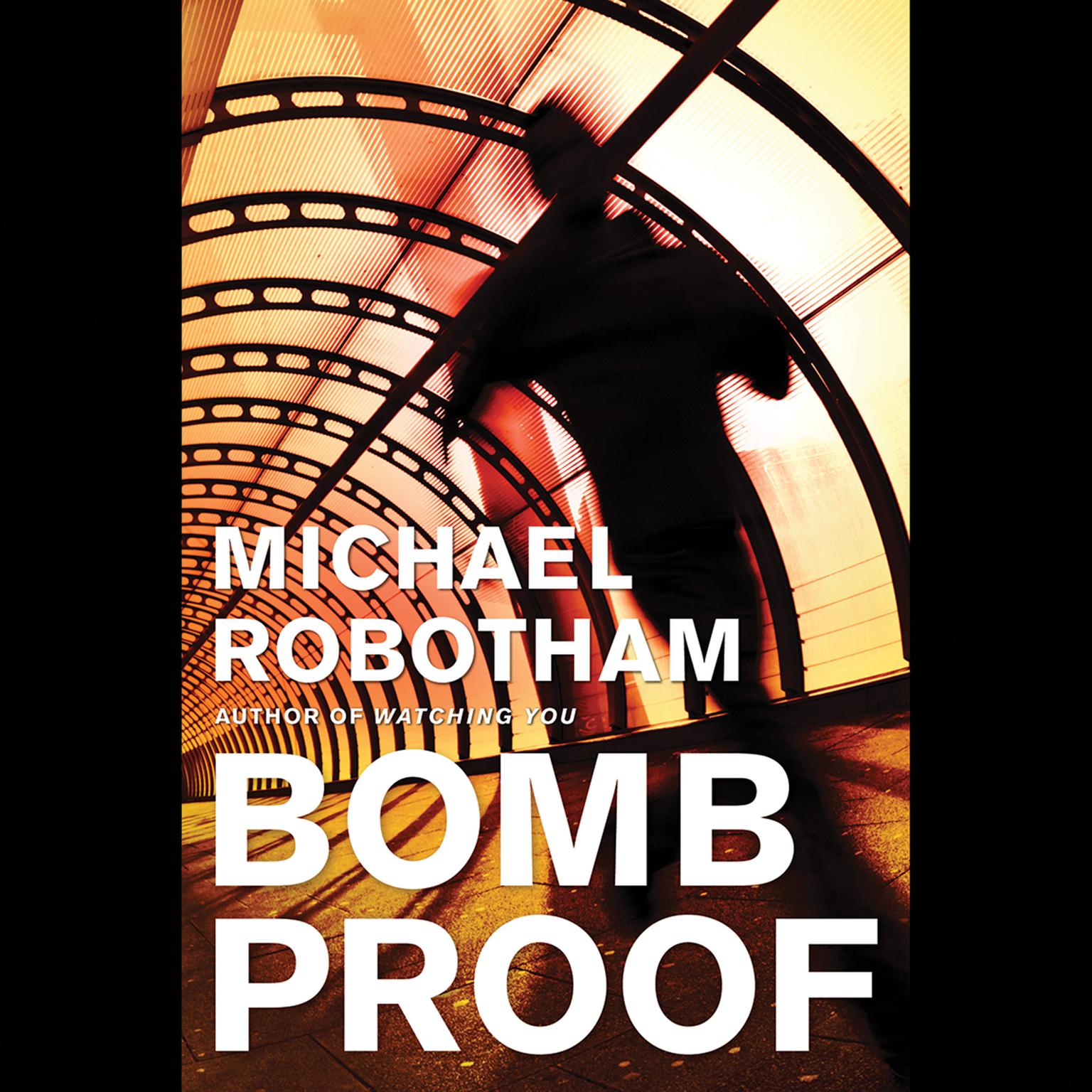 Bombproof Audiobook, by Michael Robotham