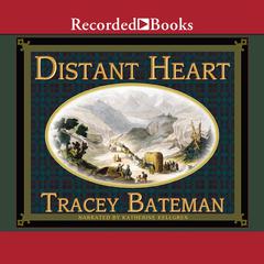 Distant Heart Audiobook, by Tracey Bateman