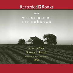 Whose Names Are Unknown: A Novel Audiobook, by 