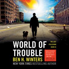World of Trouble Audiobook, by Ben H. Winters