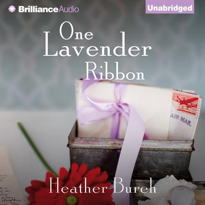 One Lavender Ribbon Audiobook, by Heather Burch