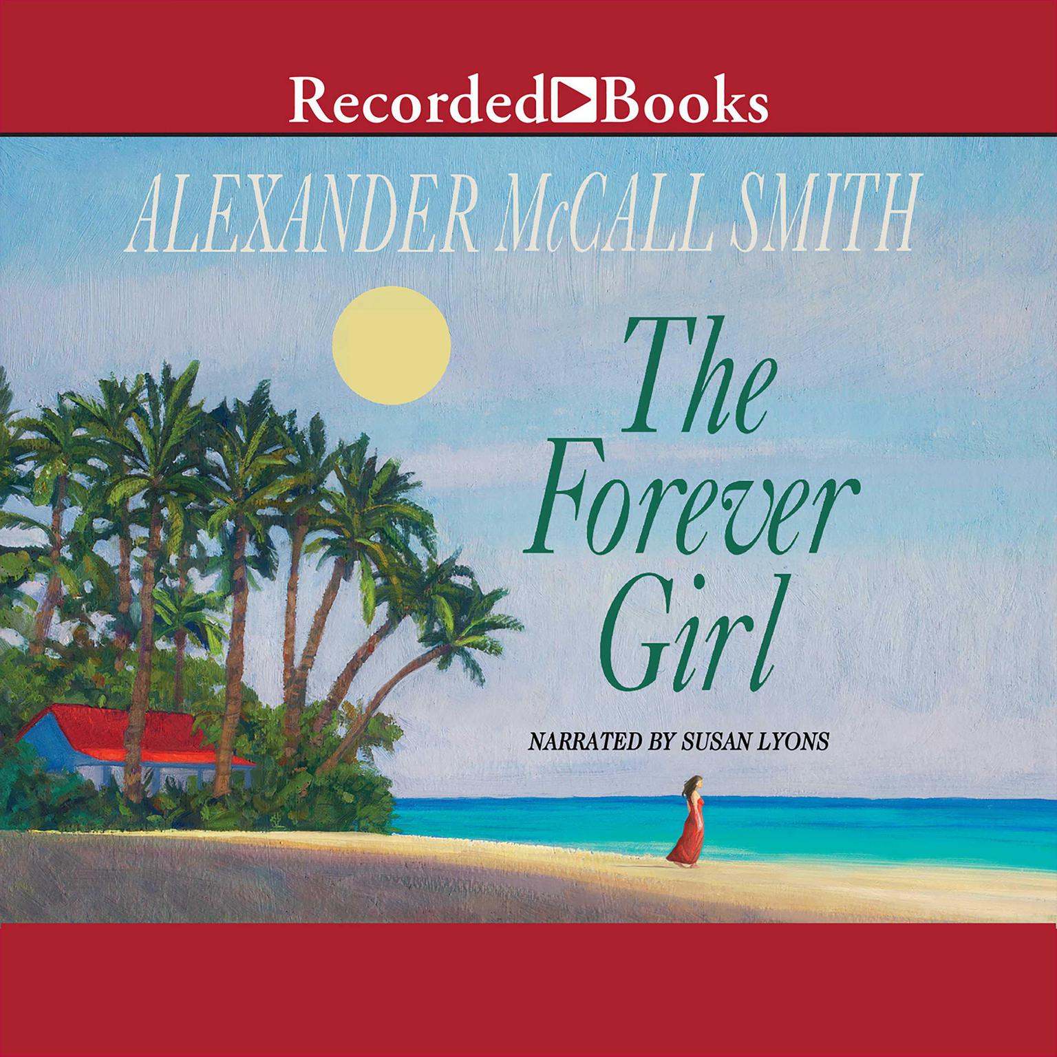 The Forever Girl Audiobook, by Alexander McCall Smith