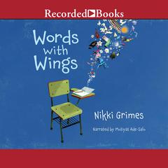 Words with Wings Audiobook, by Nikki Grimes