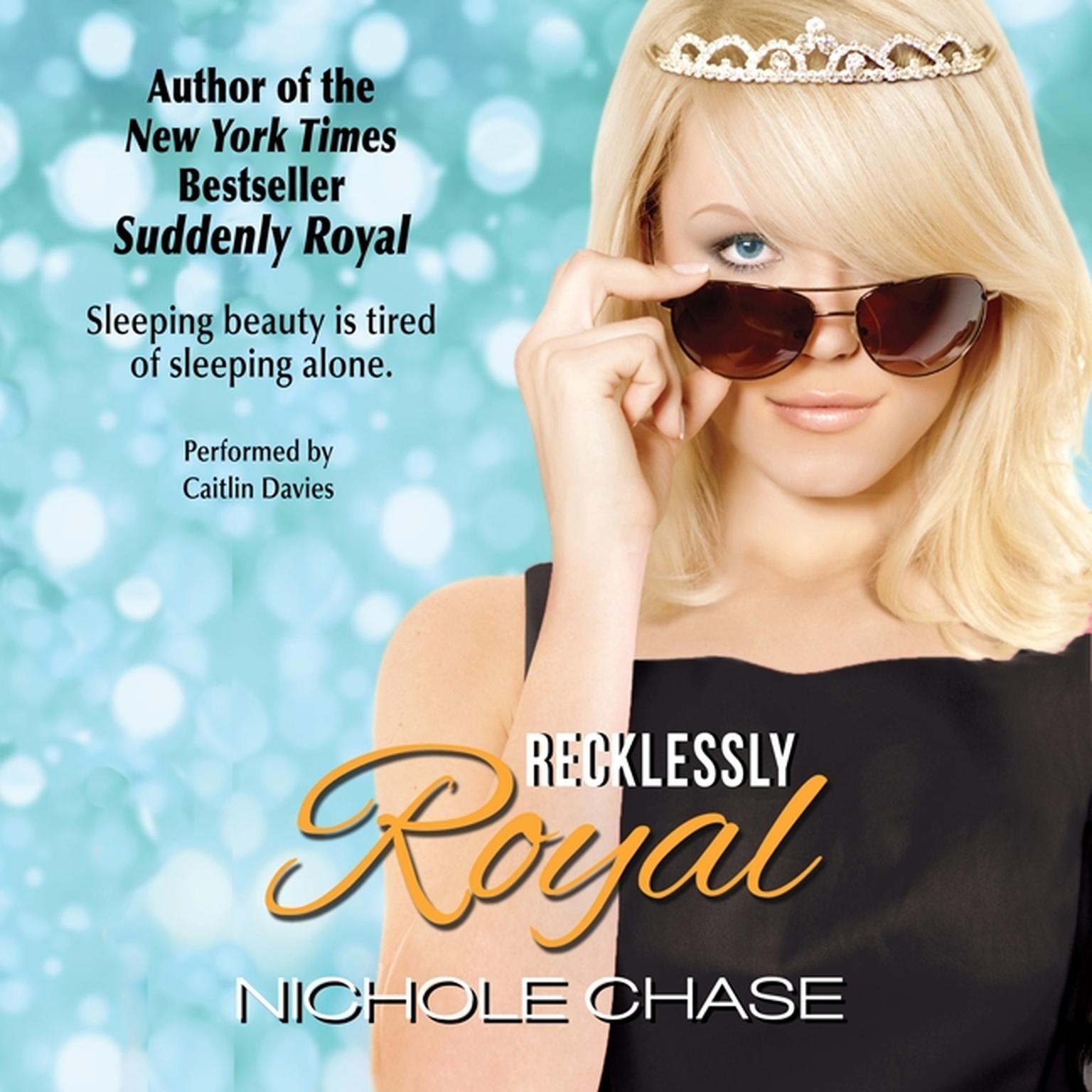 Recklessly Royal Audiobook, by Nichole Chase
