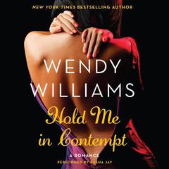 Hold Me in Contempt: A Romance Audiobook, by Wendy Williams