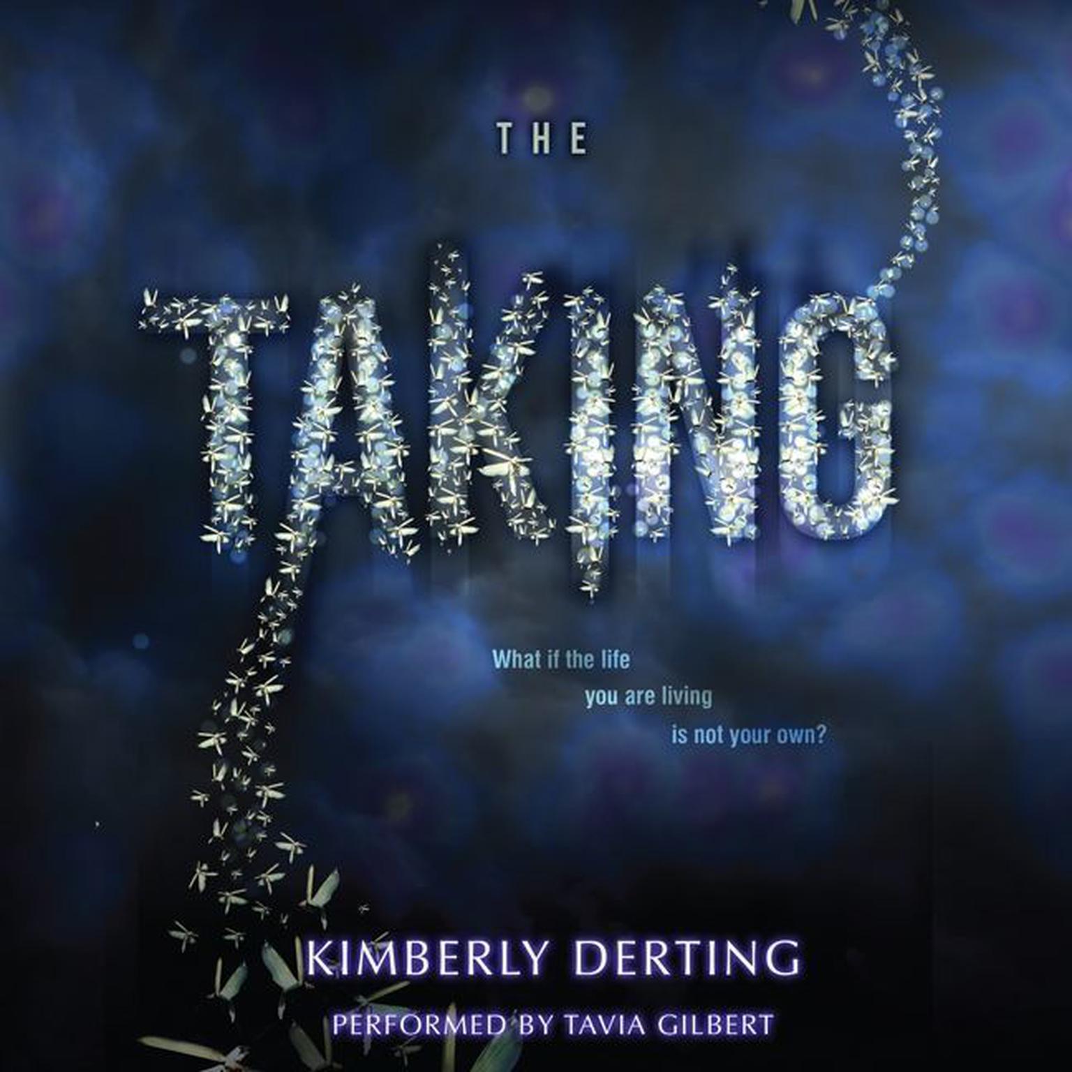 The Taking Audiobook, by Kimberly Derting
