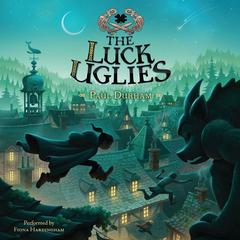 The Luck Uglies Audiobook, by Paul Durham