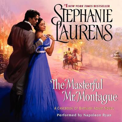 The Masterful Mr. Montague: A Casebook of Barnaby Adair Novel Audiobook, by Stephanie Laurens