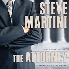 The Attorney Audiobook, by Steve Martini