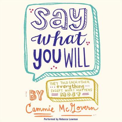 Say What You Will Audiobook, by Cammie McGovern