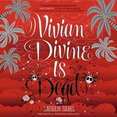 Vivian Divine Is Dead Audiobook, by Lauren Sabel