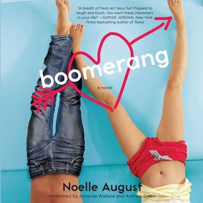 Boomerang: A Boomerang Novel Audiobook, by Noelle August