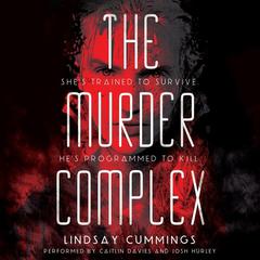 The Murder Complex Audiobook, by Lindsay Cummings