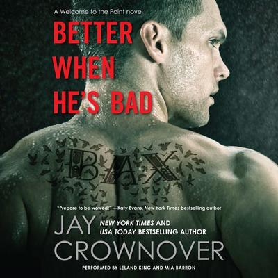 Better When He's Bad Audiobook, by Jay Crownover