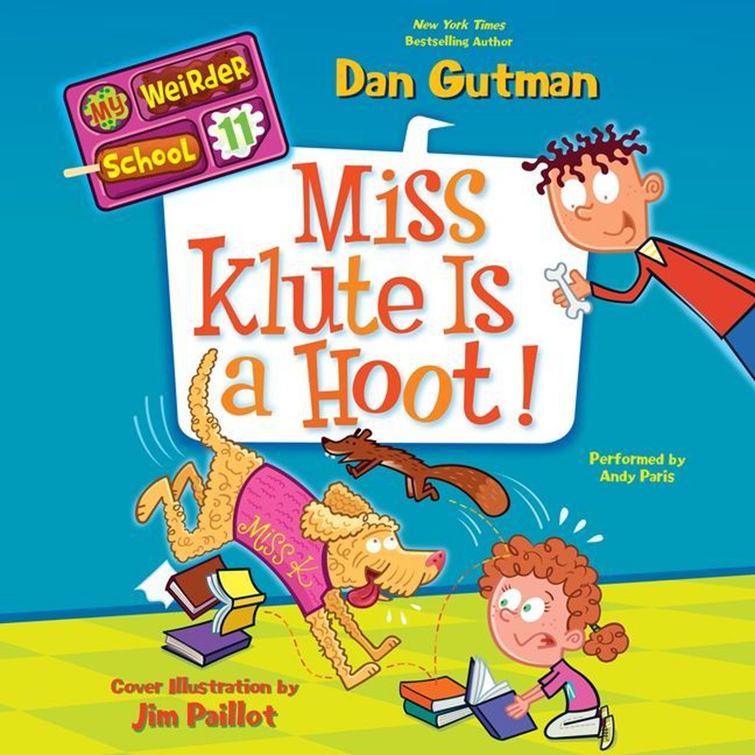 My Weirder School #11: Miss Klute Is a Hoot! Audiobook, by Dan Gutman