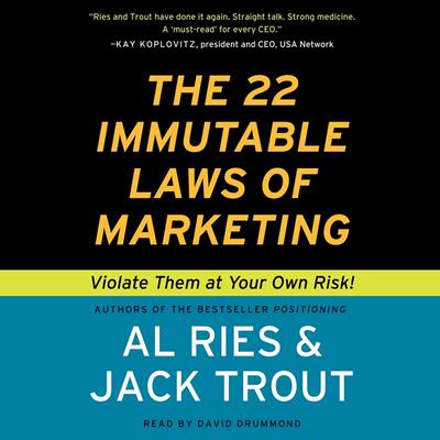 The 22 Immutable Laws of Marketing: Violate Them at Your Own Risk! Audiobook, by Al Ries