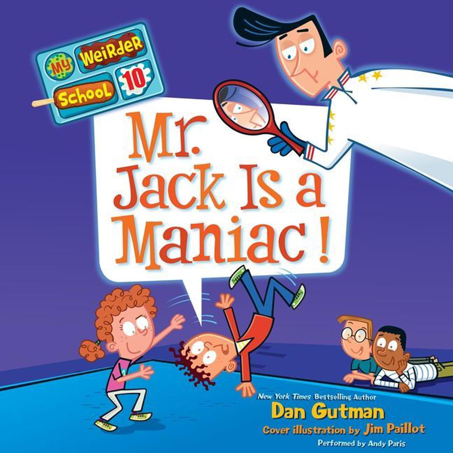 My Weirder School #10: Mr. Jack Is a Maniac! Audiobook, by Dan Gutman