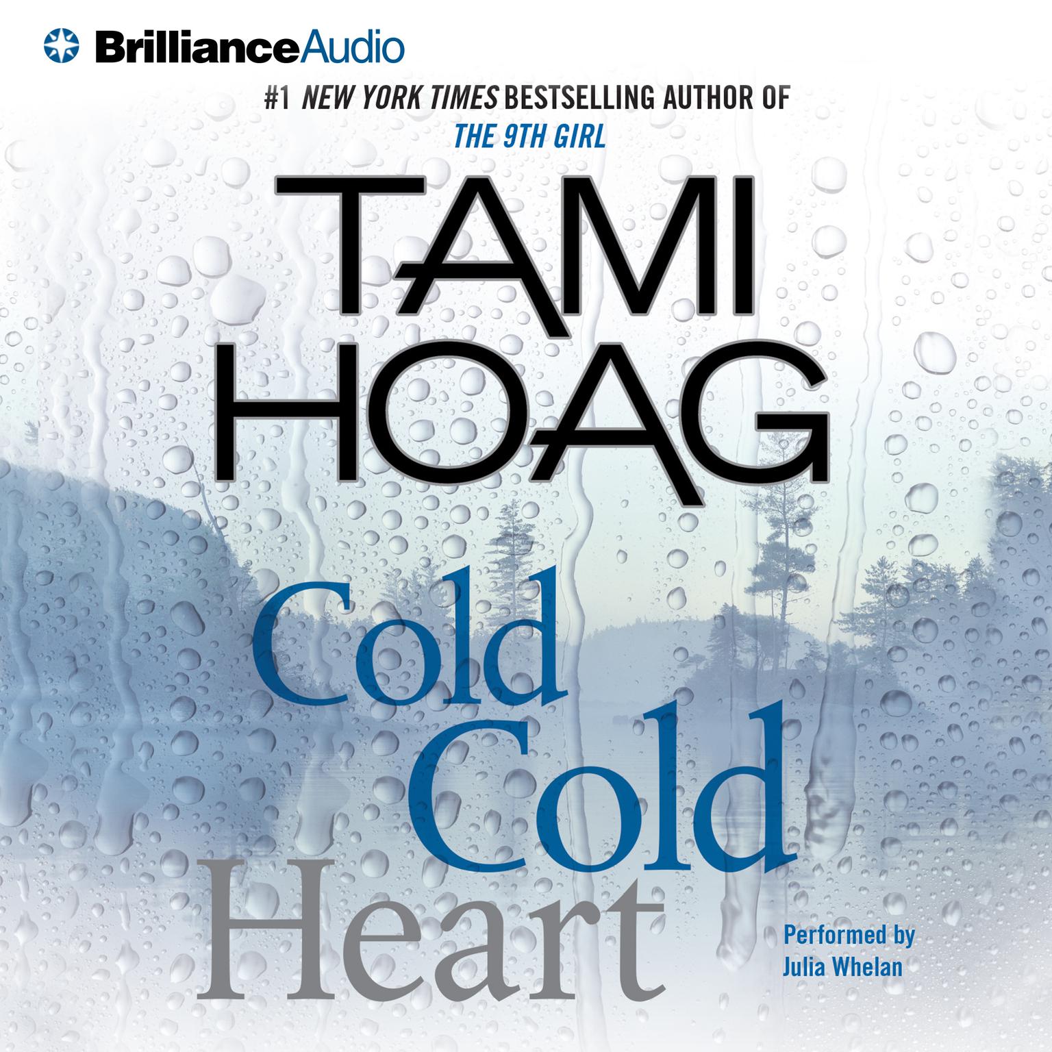Cold Cold Heart (Abridged) Audiobook, by Tami Hoag