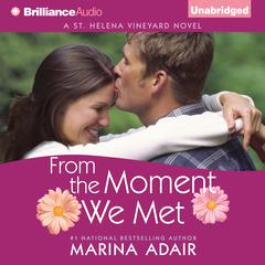 From the Moment We Met Audiobook, by Marina Adair