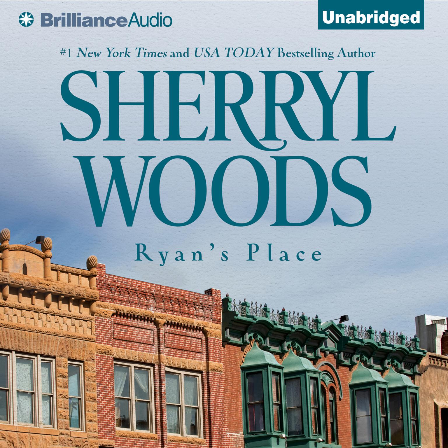 Ryans Place: A Selection from The Devaney Brothers: Ryan and Sean Audiobook, by Sherryl Woods