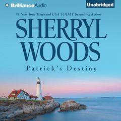 Patricks Destiny: A Selection from The Devaney Brothers: Michael and Patrick Audiobook, by Sherryl Woods