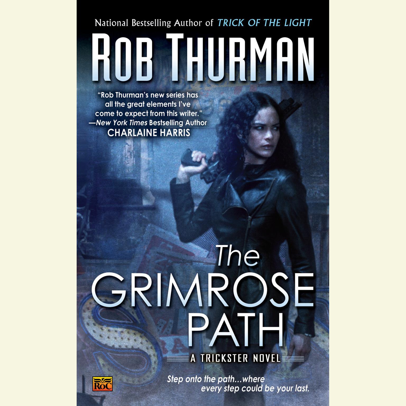 The Grimrose Path: A Trickster Novel Audiobook, by Rob Thurman