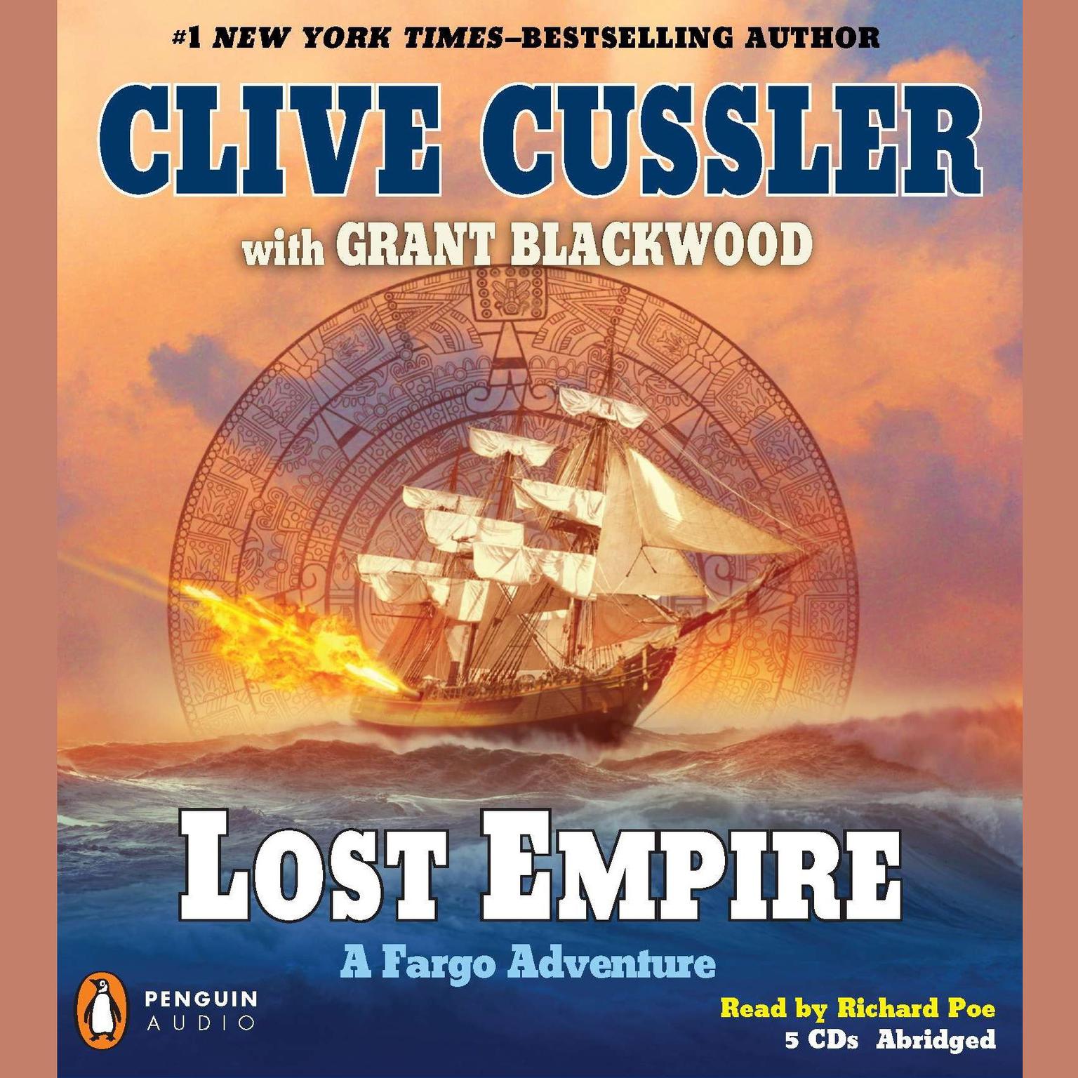 Lost Empire (Abridged): A Fargo Adventure Audiobook, by Clive Cussler