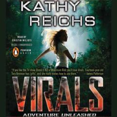 Virals Audiobook, by Kathy Reichs