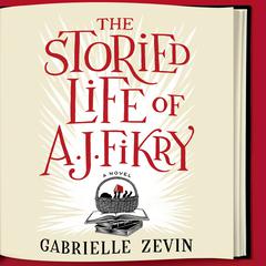 The Storied Life of A. J. Fikry Audiobook, by 