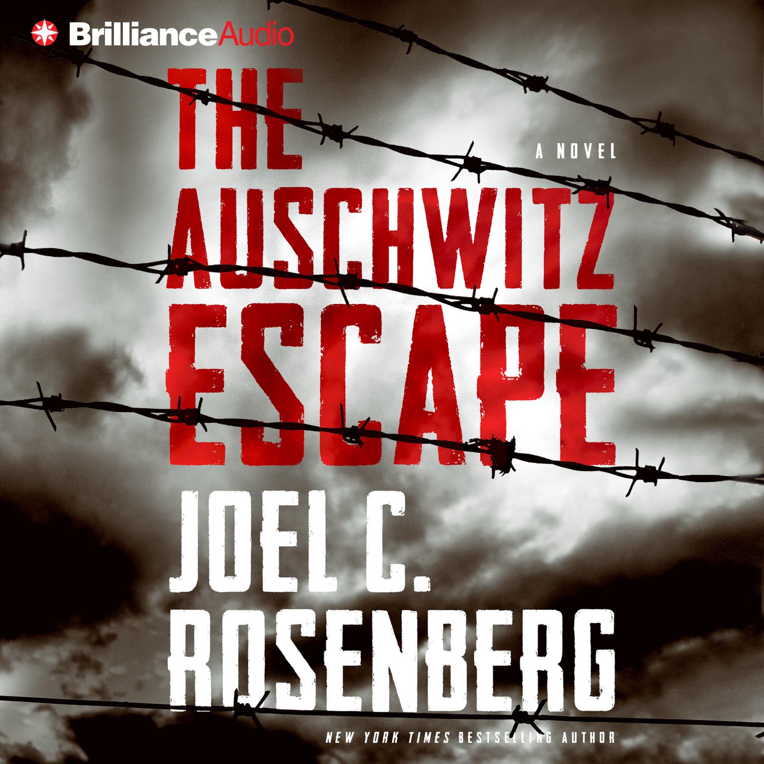 The Auschwitz Escape (Abridged) Audiobook, by Joel C. Rosenberg