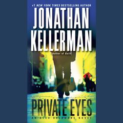 Private Eyes: An Alex Delaware Novel Audiobook, by Jonathan Kellerman