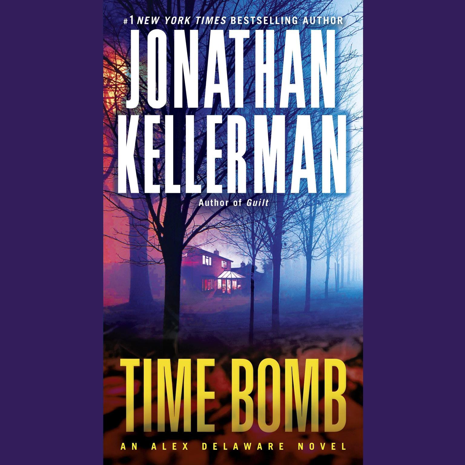 Time Bomb: An Alex Delaware Novel Audiobook, by Jonathan Kellerman