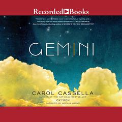 Gemini: A Novel Audiobook, by Carol Cassella
