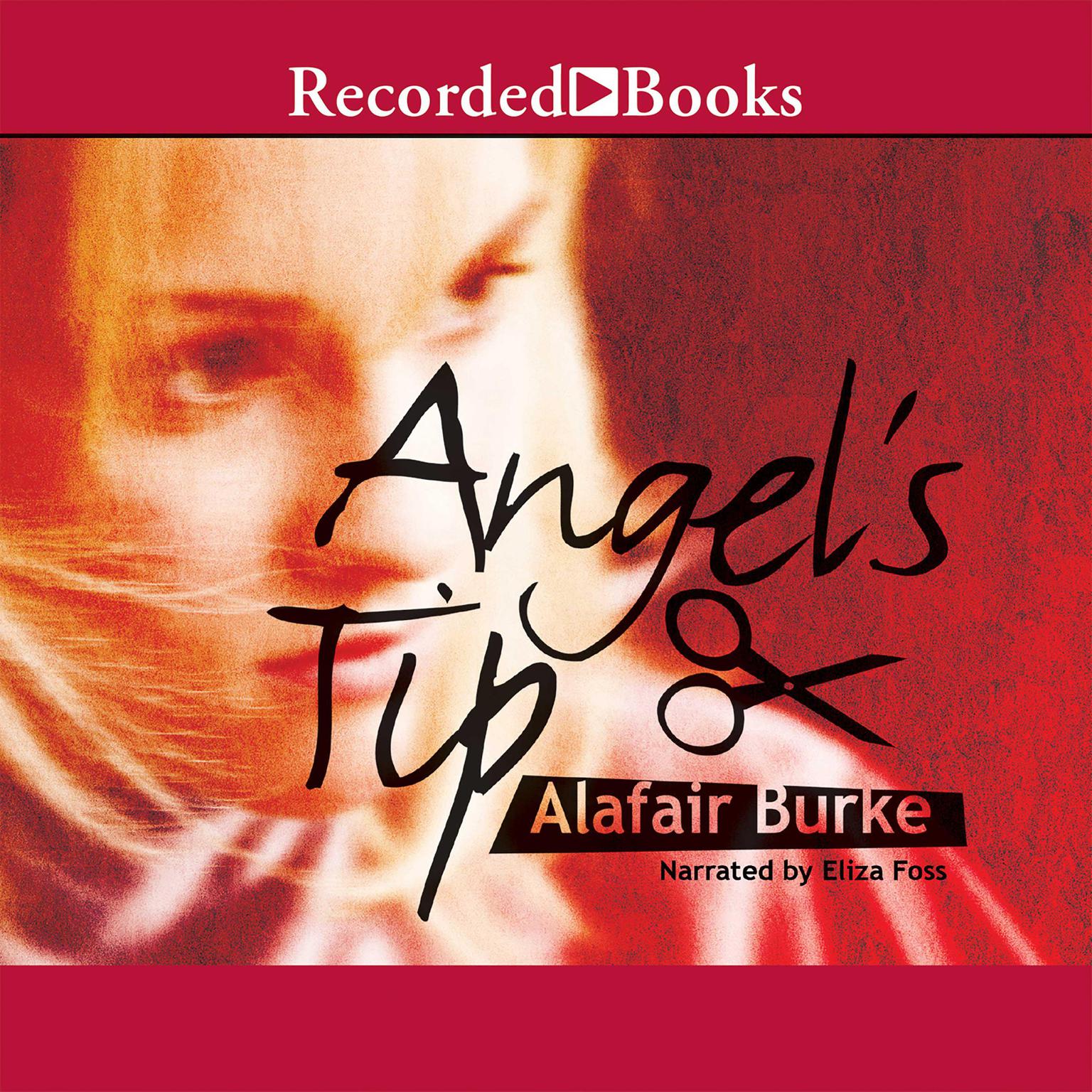 Angels Tip Audiobook, by Alafair Burke