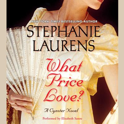 What Price Love?: A Cynster Novel Audiobook, by Stephanie Laurens