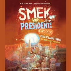 Smek for President! Audiobook, by Adam Rex