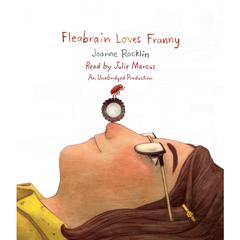 Fleabrain Loves Franny Audiobook, by Joanne Rocklin