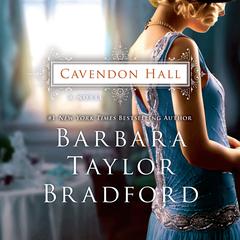 Cavendon Hall: A Novel Audiobook, by Barbara Taylor Bradford