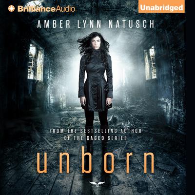 Unborn Audiobook, by Amber Lynn Natusch