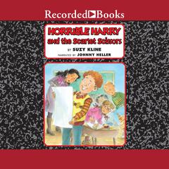 Horrible Harry and the Scarlet Scissors Audiobook, by 