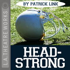 Headstrong Audiobook, by Patrick Link
