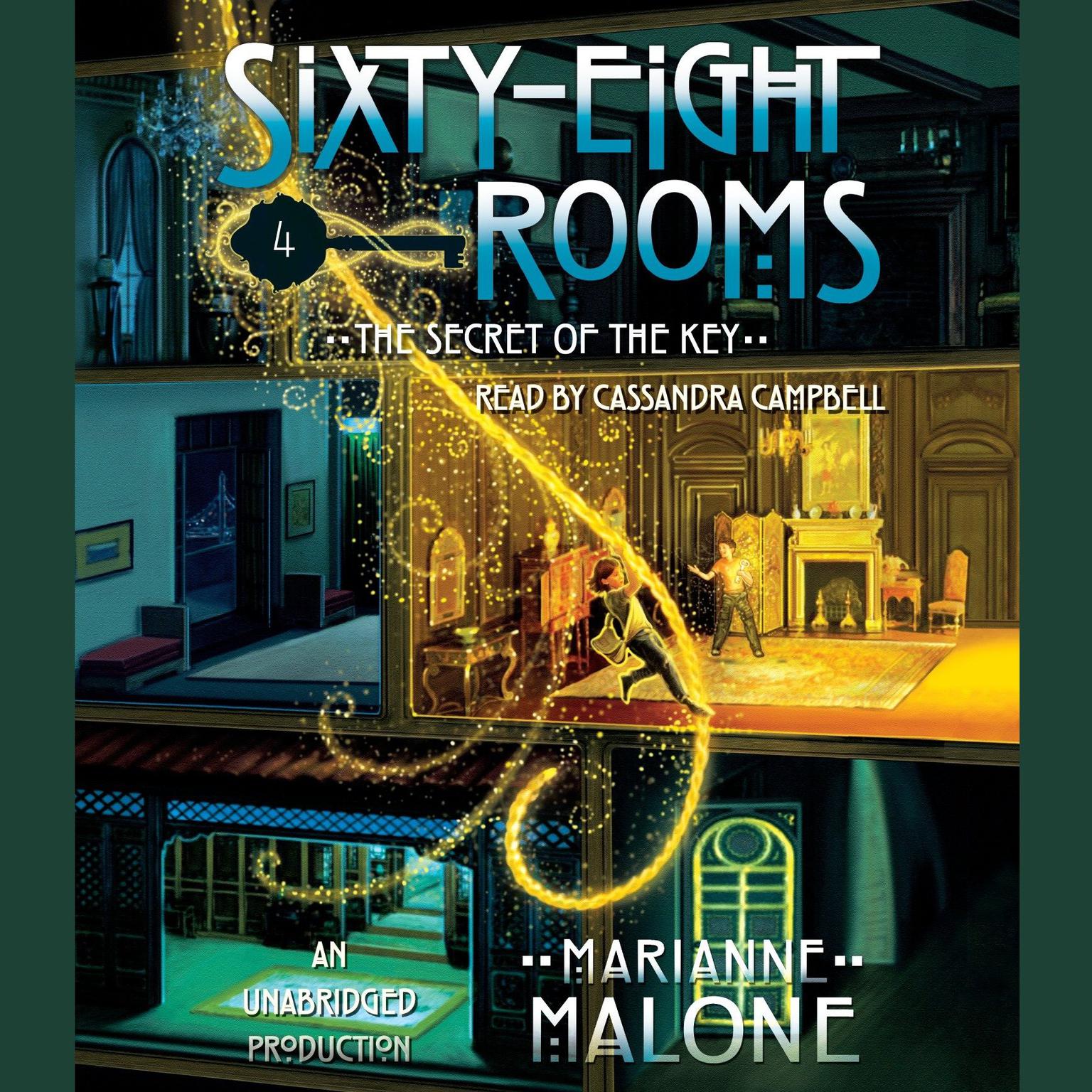 The Secret of the Key: A Sixty-Eight Rooms Adventure Audiobook, by Marianne Malone