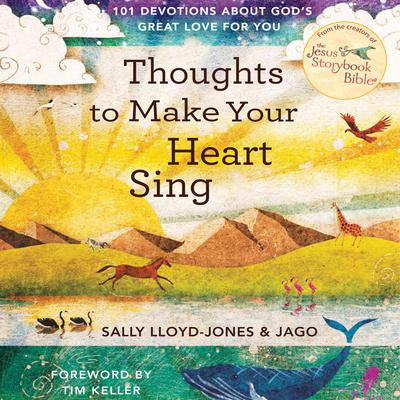 Thoughts to Make Your Heart Sing Audiobook, by Sally Lloyd-Jones
